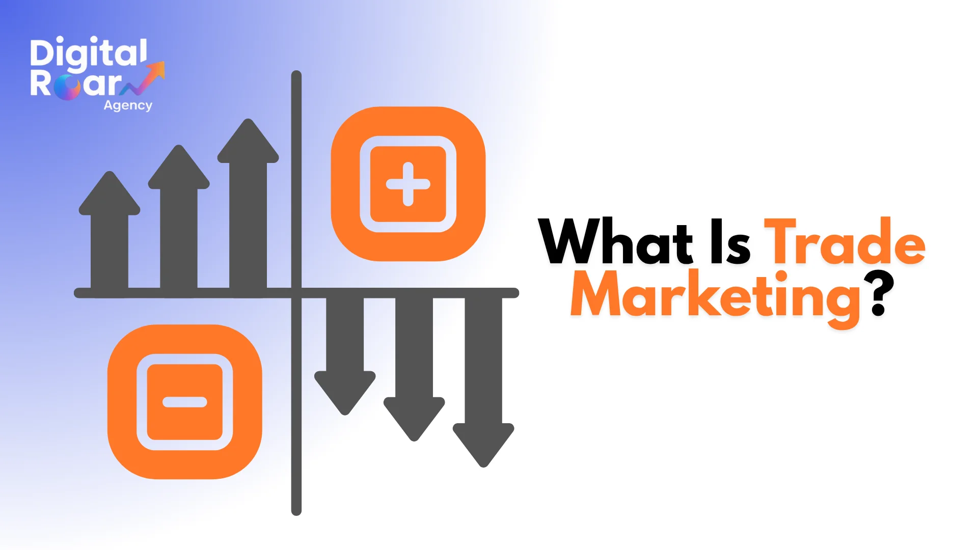 What Is Trade Marketing?