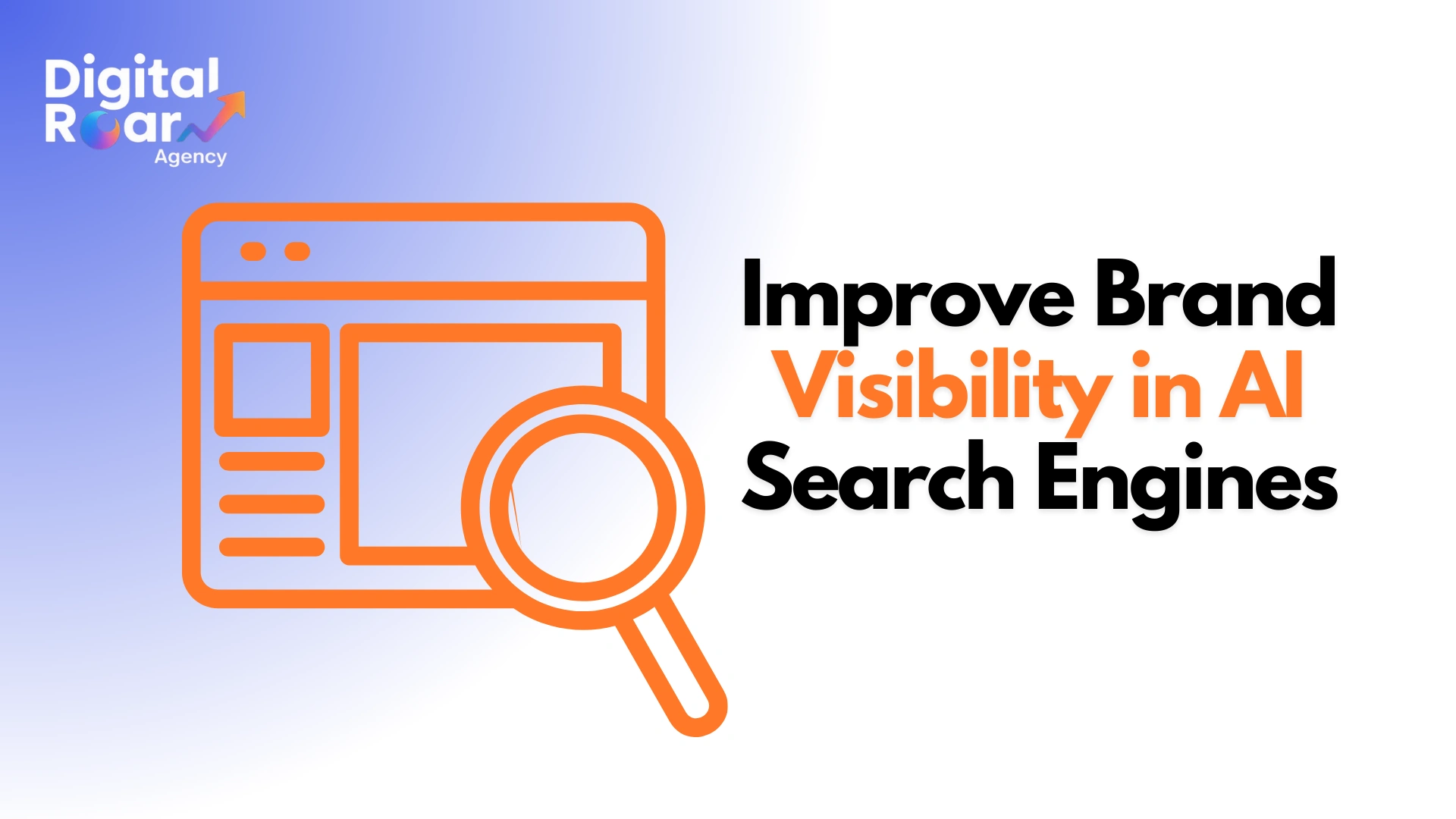 how to improve brand visibility in ai search engines​