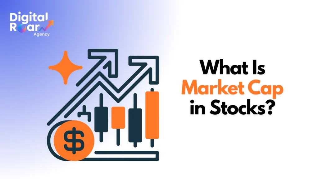 What Is Market Cap in Stocks