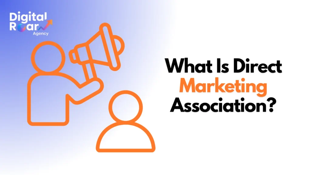 What Is Direct Marketing Association