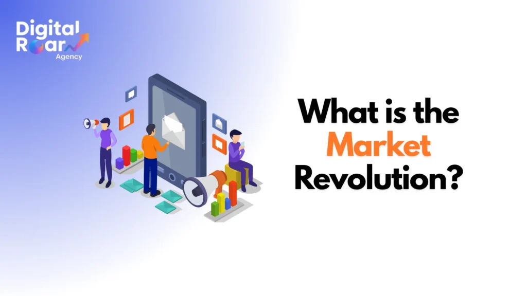 What is the Market Revolution